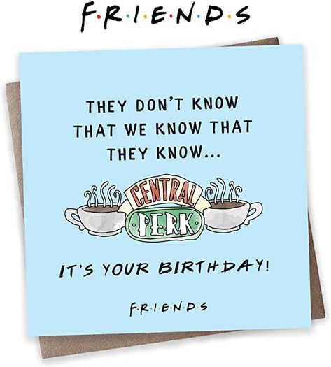 Friends Birthday Card, Friends Merchandise, Creative Birthday Cards, Friends Tv Show Quotes, Bff Gifts Diy, Funny Friends, Diy Gifts For Friends, Can Drink, Mom Cards