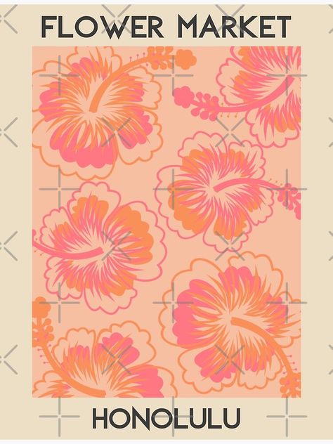 Orange And Pink Poster Prints, Hibiscus Flower Poster, Orange Posters Aesthetic, Flower Market Wallpaper, Hibiscus Poster, Flower Market Honolulu, Pink And Orange Aesthetic, Flower Market Posters, Poster Flower Market