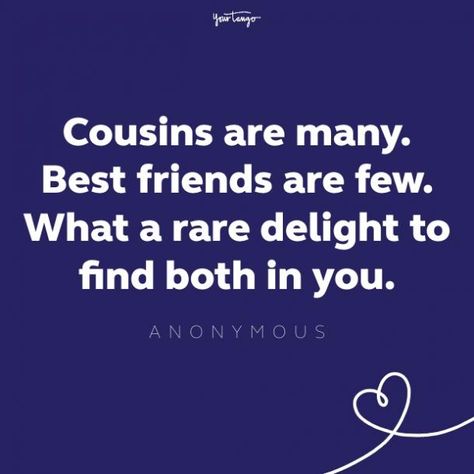 48 Best Cousin Quotes To Celebrate Your Unique Bond | YourTango Girl Cousin Quotes, Cousins Quotes, Funny Happy Birthday Quotes, Feeling Down Quotes, Best Cousin Quotes, Funny Speeches, Intimate Questions, 50th Birthday Quotes, Best Birthday Quotes