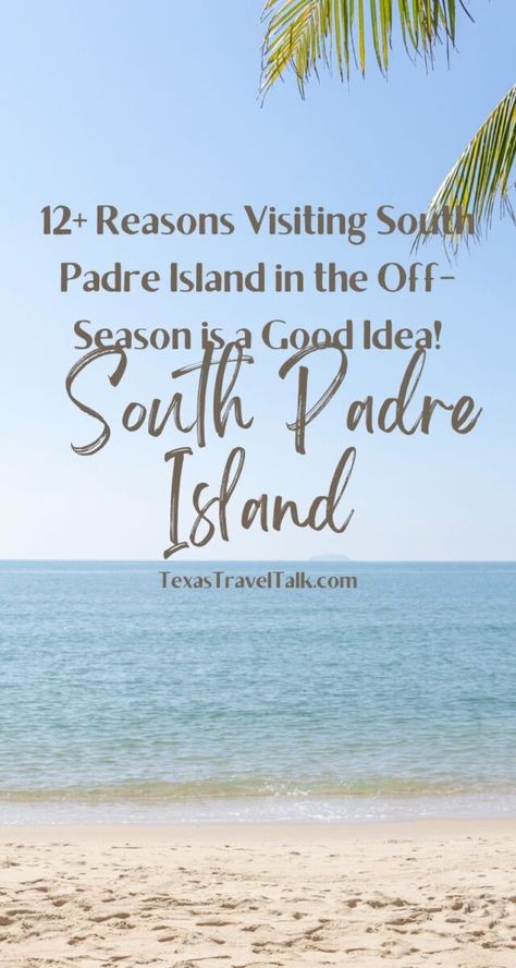 Edit Post “Reasons To Visit South Padre in the Off-Season” ‹ Texas Travel Talk — WordPress Texas Getaways, South Padre Island Texas, Padre Island Texas, Texas Adventure, Seasons Months, Texas Destinations, Visit Texas, Galveston Island, South Padre Island