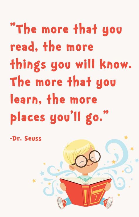 dr. seuss quote | reading quote Famous Dr Seuss Quotes, Quotes By Dr Seuss, Dr Suess Reading Quotes, Inspirational Quotes Dr Seuss, Dr Seuss Weird Love Quote, Growing Quotes, Reading Books Quotes, Dr Seuss Quotes, Sometimes You Will Never Know Dr. Seuss