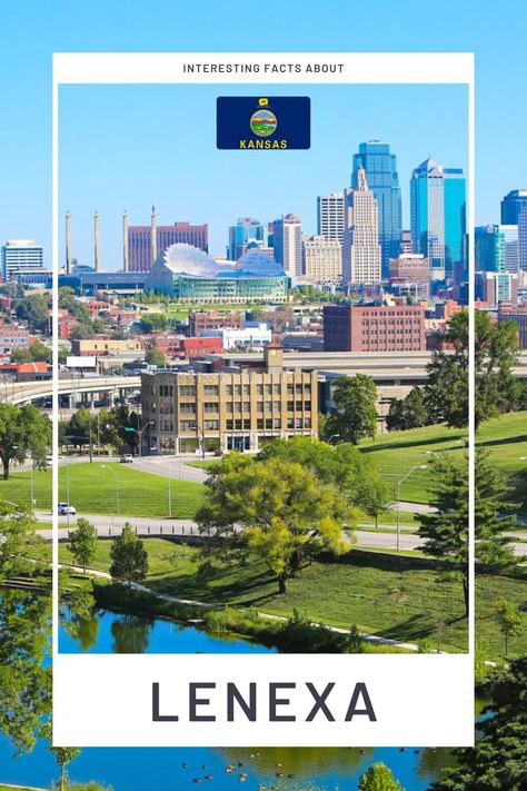 10 Interesting Facts About Lenexa, Kansas 2 City Activities, Lenexa Kansas, Kansas City Kansas, Kansas Usa, 10 Interesting Facts, Johnson County, Kansas State, Capital City, Interesting Facts