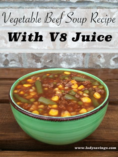 Vegetable Beef Soup with V8 Recipe to make in your Crock Pot! Soup With V8 Juice, Venison Soup, Easy Vegetable Beef Soup, Vegetable Soup Crock Pot, Hamburger Vegetable Soup, V8 Juice, Deer Recipes, Beef Soup Recipes, Deer Meat Recipes