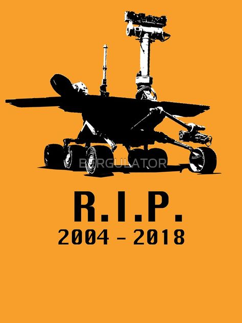 "RIP Opportunity Mars Rover" T-shirt by BERGULATOR | Redbubble Nasa Rover, Space Things, Mars Rover, Tshirt Colors, Nasa, Mars, Classic T Shirts, Shirt Designs, Tshirt Designs