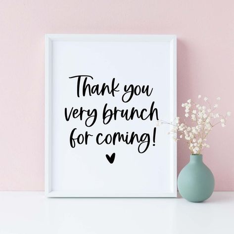 This thank you sign is a simple and modern way to thank your guests for being a part of your celebration. Perfect for bridal showers, baby brunch, birthday brunch, or any other party! Brunch Sign Ideas, Brunch Signs, Housewarming Brunch, Breakfast Buffet Table, Engagement Party Brunch, Drag Brunch, Wedding Shower Food, Brunch Sign, Birthday Breakfast Party