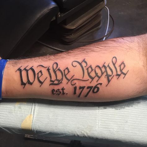 Conservative Tattoos, Revolution Tattoo Ideas, 1776 Tattoos For Men, 1776 Tattoo, We The People Tattoo, Revolution Tattoo, People Tattoos, People Tattoo, Hunting Tattoos