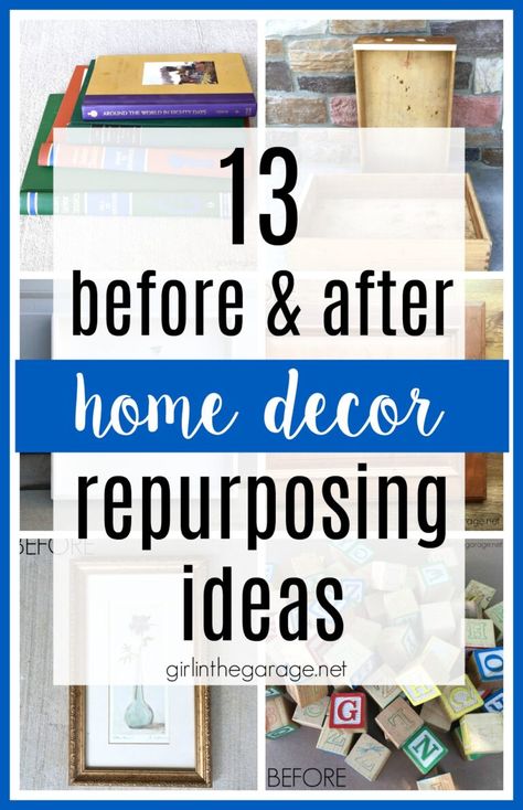 Create unique and stunning home decor with these budget-friendly repurposing ideas. DIY home decor and painted furniture ideas by Girl in the Garage Diamonds In The Rough, Diy Recycled Projects, Repurposing Ideas, French Vintage Decor, Thrift Store Diy, Transforming Furniture, Thrift Store Crafts, Upcycle Decor, Diy Upcycle