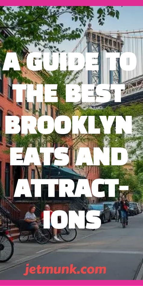 Brooklyn Guide to the Best Neighborhoods, Eats, and Attractions Things To Do In Brooklyn Ny, Brooklyn Things To Do, Brooklyn Guide, Nyc Neighborhoods, Destination Travel, Brooklyn Heights, Manhattan Skyline, Destination Voyage, Nyc Trip