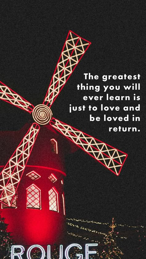 Moulin Rouge Quotes, Moulin Rouge Movie, Moulin Rouge Musical, Musicals Funny, College Decor, Favorite Movie Quotes, Aaron Tveit, Poetry Reading, Wall Papers