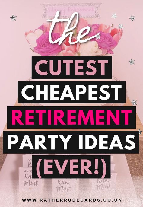 DIY creative retirement party ideas on a budget Retirement Treats Ideas, Happy Retirement Party, Female Retirement Party Ideas, Retirement Party Food Ideas Simple, Retirement Food Ideas Simple, Retirement Party For Nurse, Retirement Party Centerpiece For Women, Retirement Food Ideas, Retirement Party Table Centerpieces