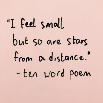 I feel small BUT so are stars from a distance Fina Ord, Motiverende Quotes, Life Quotes Love, A Poem, Poetry Quotes, Quote Aesthetic, Pretty Words, Pretty Quotes, The Words