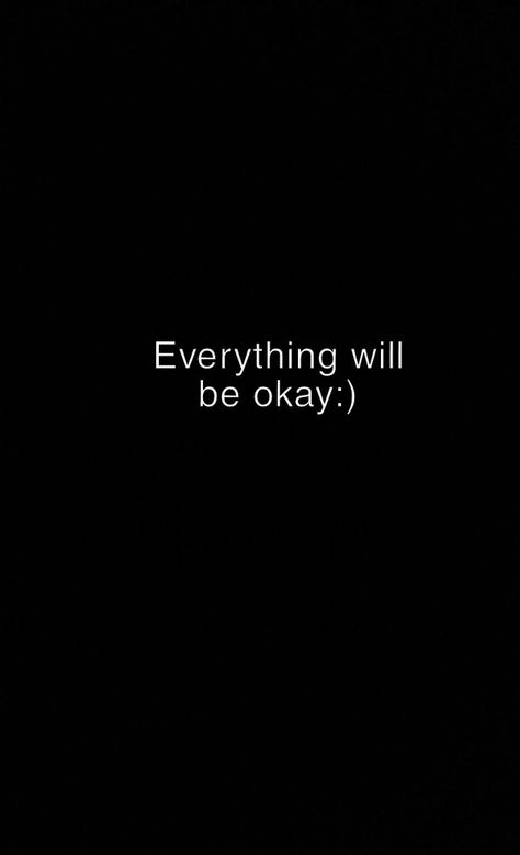 Everything Will Be Ok Quotes, Ok Quotes, I Will Be Ok, It Will Be Ok Quotes, Watch Wallpapers, Everything Will Be Ok, Powerful Inspirational Quotes, Positive Thought, Meant To Be Quotes