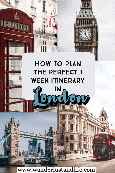 London Itinerary 7 Days, 1 Week London Itinerary, London Tourist Attractions Map, London 7 Day Itinerary, 7 Days In England, 7 Days In London, London And Scotland Itinerary 7 Days, London Itenary, 1 Week In London