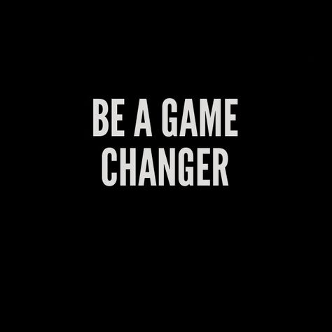 Be a game changer Game Changer Quotes, Be The Game Changer, Study Motivation Quotes, Motivational Quote, Motivation Quotes, Study Motivation, Game Changer, Motivation Inspiration, Mantra