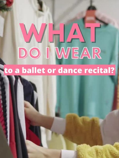 What do I wear to a ballet or Dance Recital? Dance Recital Outfits Guest Casual, Dance Recital Outfits Mom, What To Wear To A Dance Recital, Dance Recital Outfits Guest, Ballet Recital Outfit Guest, What To Wear To A Ballet Performance, Dance Mom Outfits, Ballet Recital Outfit, Piano Recital Outfit