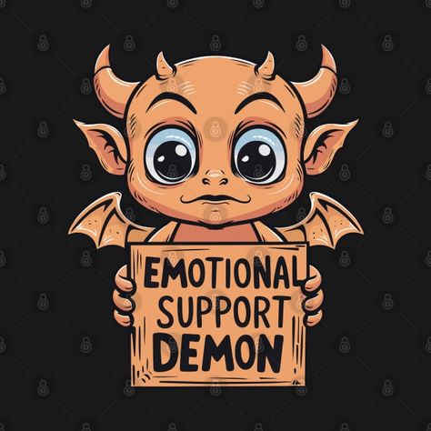 Emotional Support Demon, Demon Cute, Music Humor, Funny Movies, Pride Tshirts, Kids Stickers, Tank Top Long Sleeve, Black Artists, Emotional Support