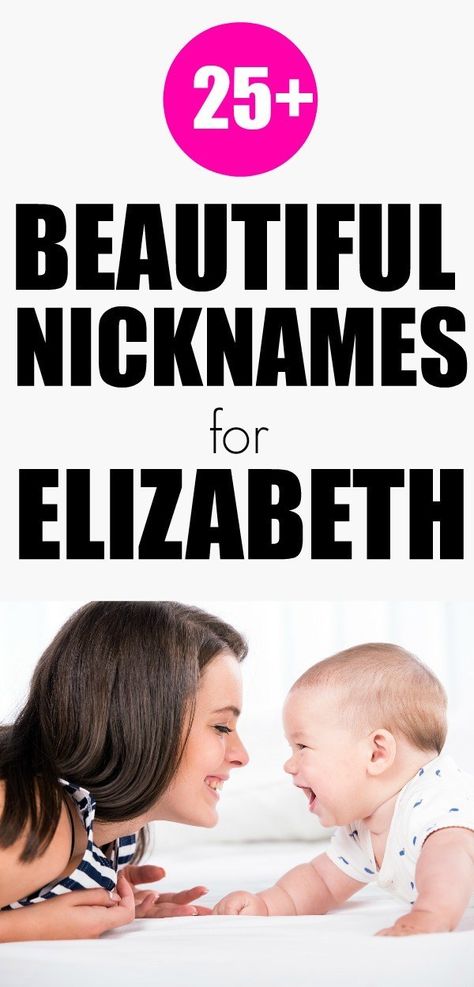 More than 25 beautiful nicknames for Elizabeth. Such a classic names that you can personalize with a great nickname. #nicknames Nicknames For Elizabeth, Newborn Sleep Schedule, What Is Sleep, Newborn Hacks, First Time Parents, Baby Sleep Problems, Nursing Tips, Before Baby, Sleep Training