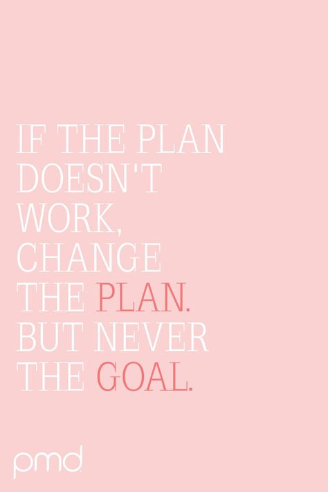 If The Plan Doesn't Work Change The Plan, Quotes For Strength, Pmd Beauty, Wellness Quotes, Focus On What Matters, Quote Board, Real Results, Typography Quotes, The Goal