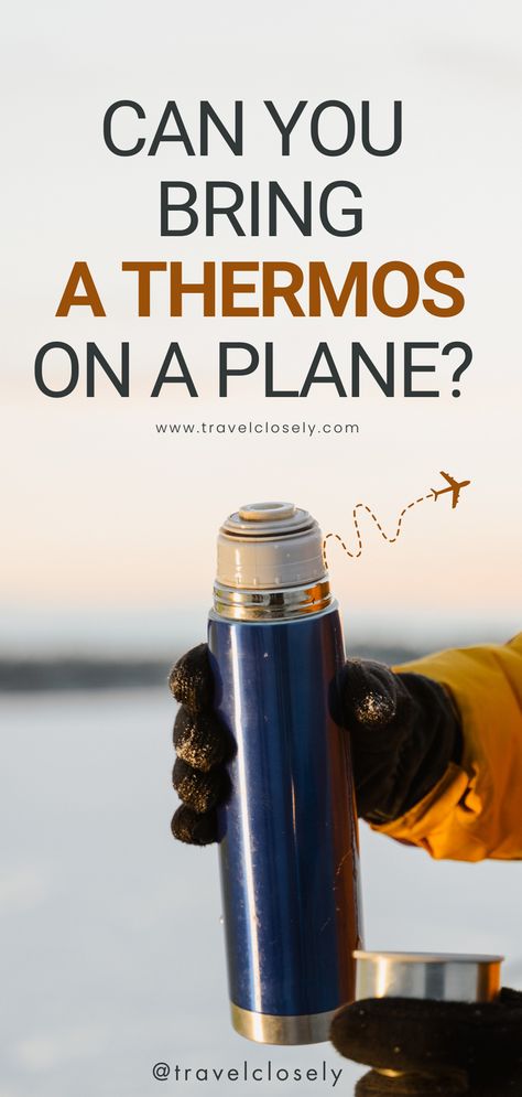 Can you take a thermos on a plane? Absolutely! Learn the ins and outs of TSA regulations for bringing your thermos on board. Keep your drinks hot or cold while you travel! #Travel-Hacks #TSA-rules #Travel-Essentials #Thermos-Travel Tsa Tips Travel Hacks, Budget Calculator, Budget Friendly Travel, Checked Baggage, Airport Security, Ins And Outs, Jet Setter, Hand Luggage, Baby Formula