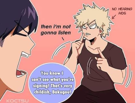 Deaf Bakugou, Bnha Memes, Mha Characters, Class 1 A, Bakugou Katsuki, My Hero Academia Memes, Buko No Hero Academia, Boku No Hero Academia Funny, Anime Jokes