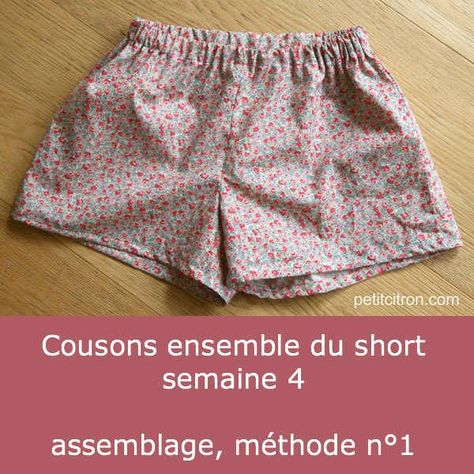 Cousons ensemble du short boxer - semaine 4 : assemblage, méthode n°1 Et voilà, un short de fini! Maxi Dress Tutorials, Sewing Shorts, Simple Wardrobe, Baby Couture, Girl Dress Patterns, Pillowcase Dress, Short Kimono, Couture Sewing, Clothes Sewing Patterns