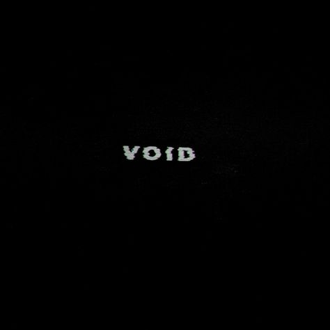 The Void Aesthetic, Dishonored Aesthetic, Void Aesthetic, League Of Heroes, Academia Aesthetics, Ghost In The Machine, Void Stiles, Chaotic Neutral, The Boogeyman