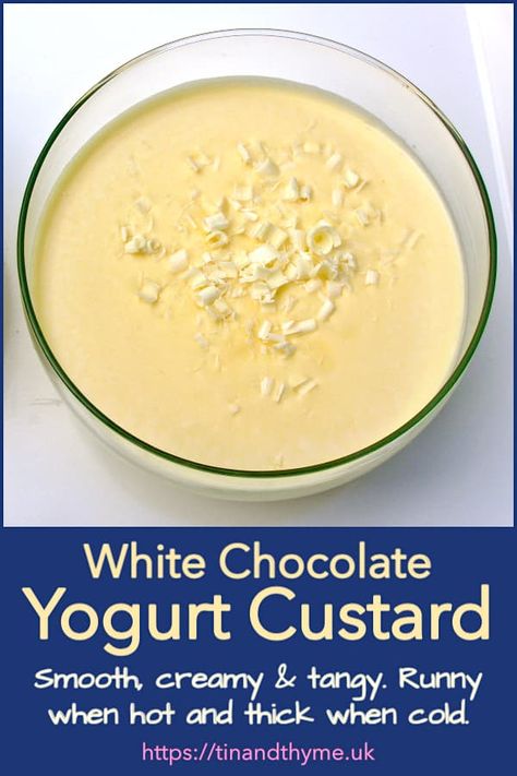 White Chocolate Yogurt Custard: So Smooth, So Creamy | Tin and Thyme White Chocolate Custard, White Chocolate Yogurt, Yogurt Custard, Low Fat Baking, Honey Almond Granola, Easy Pudding, Yogurt Diet, Frozen Yogurt Bites, Breakfast Tart