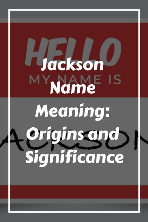 If you’re curious about the meaning of the Jackson name, you’ve come to the right place. The Jackson surname has a rich and varied history, with origins that Jackson Name, Popular Boy Names, Elegant Names, Traditional Names, Scottish Culture, Hebrew Names, Northern Irish, Classic Names, People Names