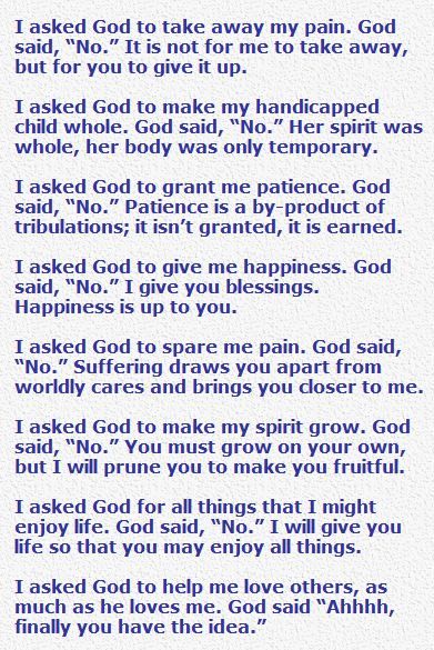 I Asked God to Take Away My Pain Poem I Asked God, Christian Poems, Prayer Scriptures, Faith Prayer, Inspirational Prayers, Prayer Quotes, Religious Quotes, Faith In God, Faith Quotes