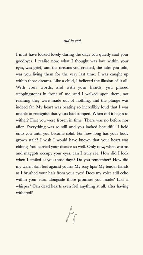 A poem about love and heartbreak. Waking up from a blindsided breakup and seeing the person you loved and trusted the most for who they became in the end. Breaking Up When You Still Love Them, Quotes About Love Ending, Poems For Him After Breakup, Blindsided Breakup Quotes, Poems About Breakups, A Poem About Love, Break Up Poems, Poem About Love, Break Up Letters