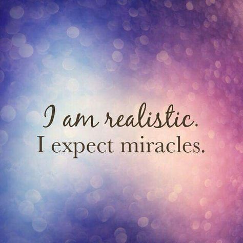 Expect Miracles always! Allow yourself to be in the flow of pure unconditional love and abundance. You have unlimited access to every gift the Universe has to offer  #enlightenment #miracles #blessings #angels #peace #abundance  #lovinglife  #joy #acim Expect Miracles, Miracle Quotes, Believe In Miracles, Life Quotes Pictures, Positive Quotes For Life, Positive Life, Daily Affirmations, Precious Moments, The Words