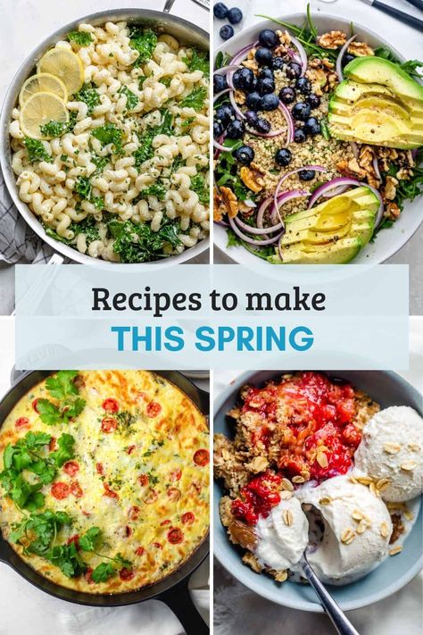 25 Fresh Spring Recipes Spring Recipes Healthy, Spring Lunch Ideas, Healthy Spring Dinner Recipes, Easy Spring Meals, Spring Meals Healthy, Beltane 2024, Spring Meals Dinners, Spring Meal Ideas, Refreshing Spring Recipes