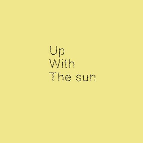 Up with the sun quote happy summer spring Feel The Sun Quotes, Sunny Day Aesthetic Quotes, Happy Face Caption For Instagram, Swipe Right Instagram Captions, Summer Lovin Quotes, Sun Set Quotes For Instagram, Sun Kissed Quotes Instagram, Aesthetic Sunkissed Captions, Sun Aesthetic Quotes