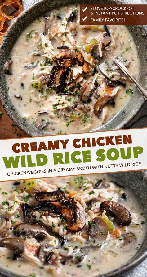 Creamy Chicken And Wild Rice, Chicken And Wild Rice Soup, Chicken Wild Rice, Creamy Mushroom Chicken, Chicken Wild Rice Soup, Chicken Rice Soup, Soup Chicken, Food Types, Chicken And Wild Rice