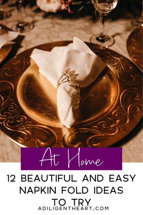 Elegant Napkin Folding Ideas, How To Fold Napkins Fancy Thanksgiving, Folding Cloth Napkins For Thanksgiving, Folding Paper Napkins With Silverware Cute Ideas, Tissue Folding Table Napkins, Table Setting Etiquette Napkin Folding, Easy Napkin Folding Ideas, Napkin Ring Folding, Dinner Party Place Settings