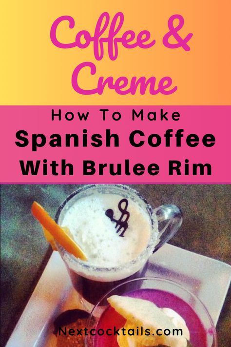 Take your Spanish coffee game to the next level with this brulee-rimmed recipe. It's easy to make and adds a touch of sweetness to the classic coffee and brandy cocktail. Spanish Coffee Recipe, Spanish Coffee, Brandy Cocktails, Coffee Meeting, Cinnamon Coffee, Caramelized Sugar, Coffee Games, Coffee Recipe, Coffee Cocktails