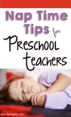 Nap Time Tips for Preschool Teachers. Is nap time a struggle in your preschool classroom? What can you do about the non-nappers? Join Deborah Stewart of Teach Preschool as she shares her expert tips for making nap time a success! - Pre-K Pages Naptime Activities Preschool, Nap Time Activities For Non Sleepers Preschool, How To Run A Preschool Classroom, Rest Time Ideas For Preschool, Rest Time Activities Preschool, Young Toddler Classroom Ideas, Toddler Classroom Management, Twos Classroom Ideas, Toddler Classroom Ideas