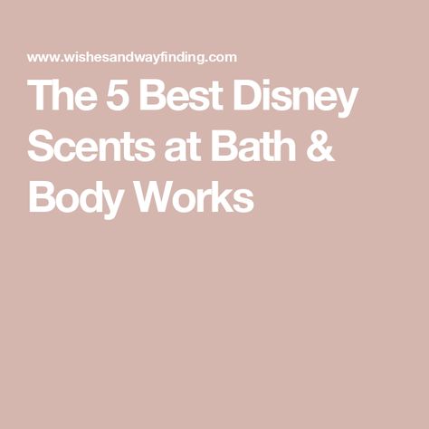 The 5 Best Disney Scents at Bath & Body Works Bath And Body Works Scents, Bath And Body Works Candles, The Pirates Of The Caribbean, Cinnamon Donuts, Main Street Usa, The Pirates, One Candle, Pirates Of The Caribbean, Bath Body Works