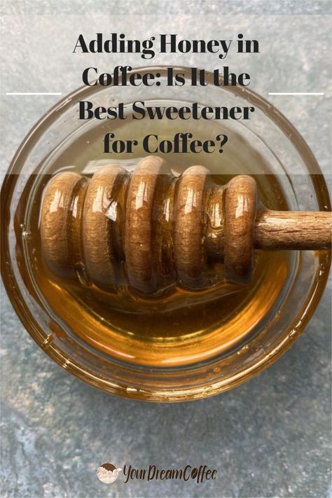 Do you like to add sweeteners to your coffee to make it a bit less strong? I suggest you try adding a bit of honey in your coffee, find out why this is so amazing! Honey In Coffee, Honey Vs Sugar, Different Kinds Of Coffee, Honey Coffee, Honey Benefits, Best Honey, Natural Coffee, Coffee Benefits, Raw Sugar