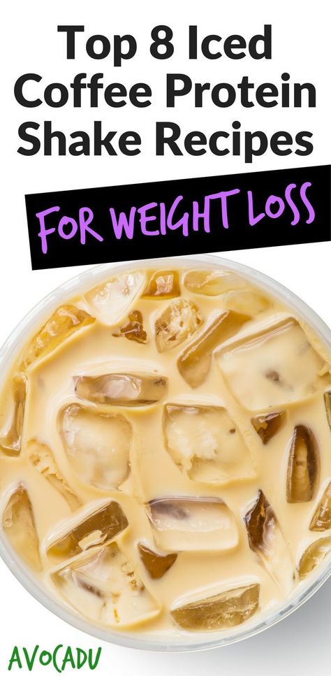 Top 8 Iced Coffee Protein Shake Recipes for Weight Loss | Healthy Recipes | Recipes to Lose Weight Fast | http://avocadu.com/iced-coffee-protein-shake-recipes-weight-loss/ Coffee Protein Shake Recipes, Iced Coffee Protein Shake Recipe, Iced Coffee Protein Shake, Kiat Diet, Coffee Protein Shake, Resep Smoothie, Resep Diet, Protein Shake Recipes, حلويات صحية