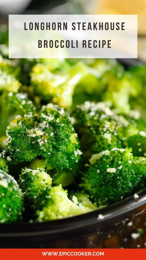 Longhorn Steakhouse Broccoli recipe – Epic Cooker Steakhouse Vegetable Sides, Longhorns Broccoli Recipe, Longhorn Steakhouse Broccoli Recipe, Outback Steamed Broccoli Recipe, Restaurant Broccoli Recipe, Longhorn Restaurant Recipes, Best Steamed Broccoli Recipe, Longhorn Broccoli Recipe, Longhorn Steakhouse Steak Seasoning