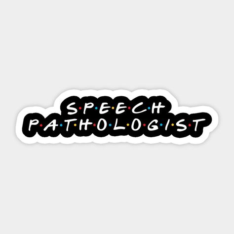 Speech Language Pathology Stickers, Slp Wallpaper, Voice Therapy, Test Image, Speech Pathologist, Speech Path, Future Job, Speech Therapist, Future Jobs