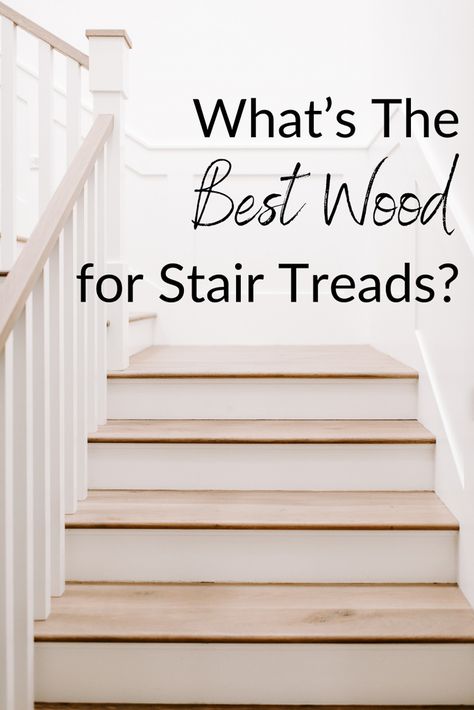 What’s The Best Wood for Stair Treads? Everything You Need to Know! Replace Stairs, How To Make Stairs, Stairs Makeover Ideas, Wood Stair Treads, Stairs Renovation, Types Of Stairs, Stair Makeover, Diy Staircase, Stairs Makeover