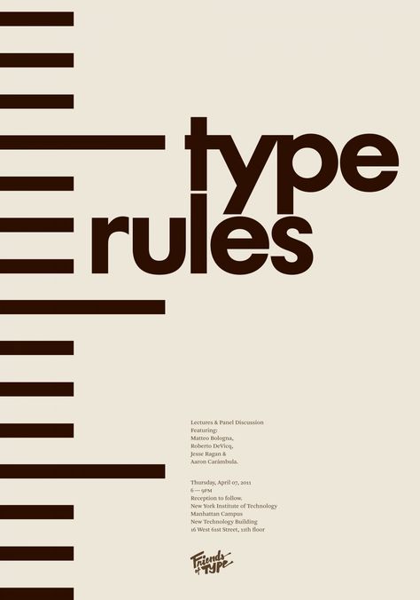 Friends of Type - Type Rules - Aaron Carámbula Typography Rules, Lecture Poster, Posters Typography, Posters Inspiration, Best Posters, Typography Book, Typo Design, Friends Poster, Typography Graphic