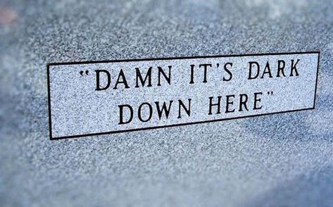 Damn Funny Tombstone Sayings, Tombstone Quotes, Tombstone Epitaphs, Halloween Tombstones, The Last Laugh, Karten Design, After Life, Live Forever, Grave Marker