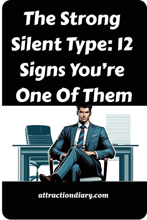 Uncover the hidden strength behind your calm demeanor by recognizing these key indicators. Could you be classified as the elusive "strong, silent type?" Dive in to find out! Strong Silent Type, Silent Man, 12 Signs, Dive In, How To Find Out, Key, Signs, Health