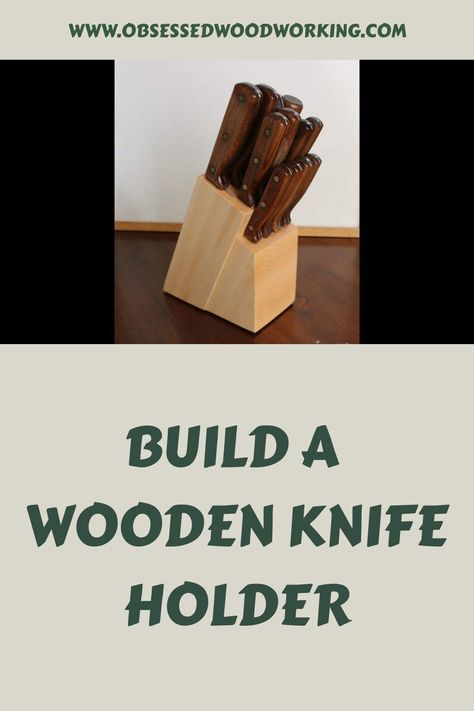 Wondering how to organize your kitchen knives effectively? Follow simple steps to craft a stylish wooden knife block. Save this pin for your next woodworking project! Knife Block Diy, Wooden Knife Holder, Quick Woodworking Projects, Simple Woodworking Projects, Diy Knife, Wood Repair, Wooden Knife, Organize Your Kitchen, Woodworking Guide