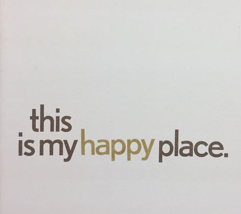 My Room Is My Safe Place Quotes, My Happy Place Quotes, My Happy Place Sign, Unbelievable Quotes, Happy Place Quotes, Happy Place Sign, Place Quotes, Living In Colorado, Quotes Happy