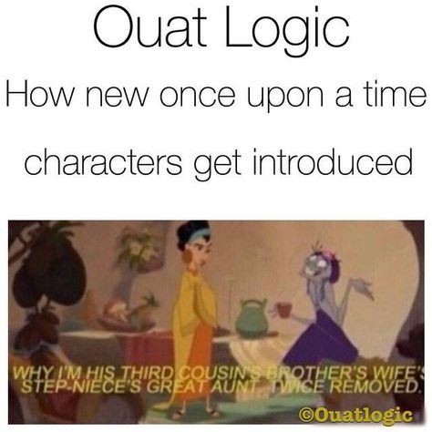 And the list keeps growing. Ouat Memes, Ouat Funny, Once Upon A Time Funny, Once Up A Time, Outlaw Queen, Disney Jokes, Captain Swan, Disney Memes, Time Quotes