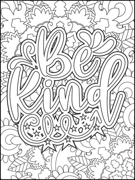 Motivational Quotes Coloring Pages, Middle School Coloring Pages, Kindness Coloring Pages Free Printable, Kindness Coloring Pages, Affirmative Quotes, Mindfulness Coloring Pages, Inspirational Coloring Pages, Overcome Laziness, Quotes Coloring Pages